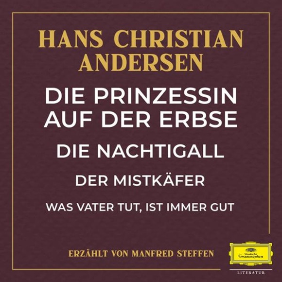 Die Prinzessin auf der Erbse / Die Nachtigall / Der Mistkäfer / Was Vater tut, ist immer gut, Hörbuch, Digital, 1, 66min