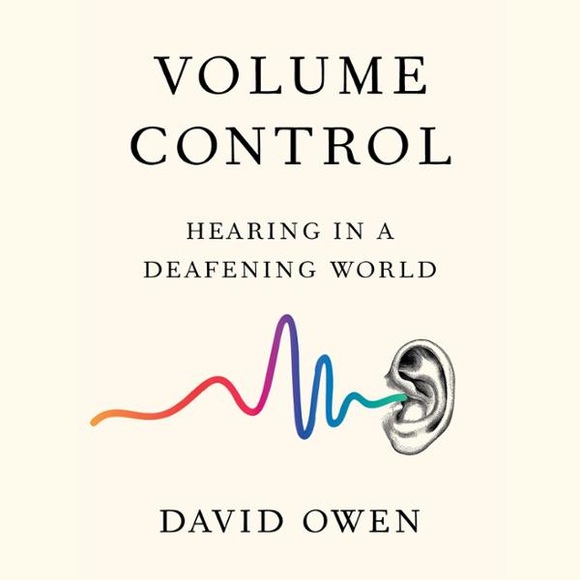 Volume Control: Hearing in a Deafening World , Hörbuch, Digital, 1, 509min