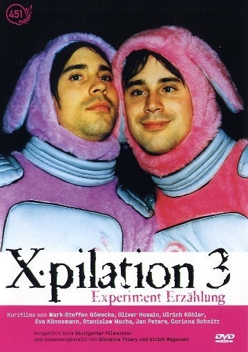 Xpilation 3:Experiment Erzählung