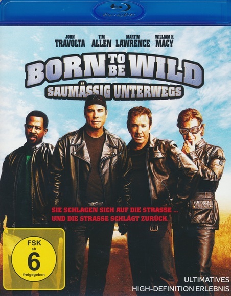 Born to be wild - Saumäßig unterwegs