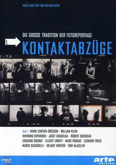 Kontaktabzüge - Vol. 1: Die großeTradition der Fotoreportage