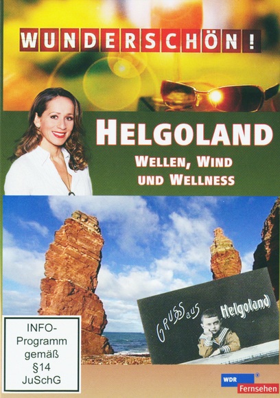 Wunderschön!: Helgoland: Wellen, Wind und Wellness