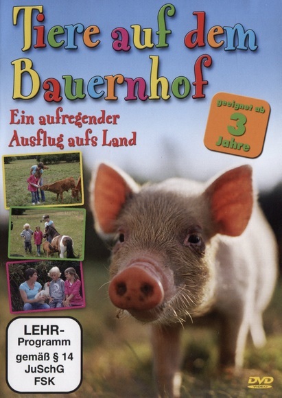 Tiere auf dem Bauernhof - Ein aufregender Ausflug aufs Land