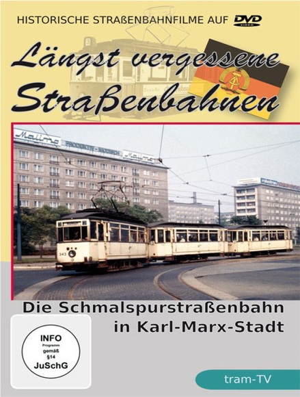 Längst vergessene Straßenbahnen: Die Schmalspurbahn in Karl-Marx-Stadt