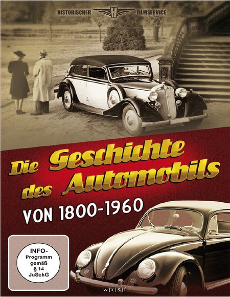 Die Geschichte des Automobils von 1800 bis 1960, DVD