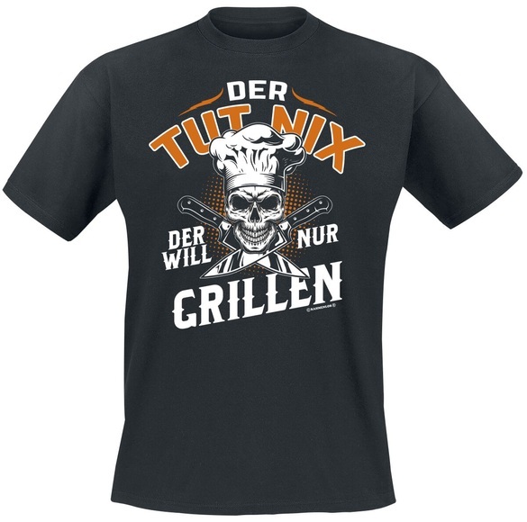 Der will nur grillen T-Shirt schwarz