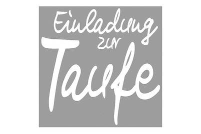 Stempel Einladung zur Taufe 5x5 cm
