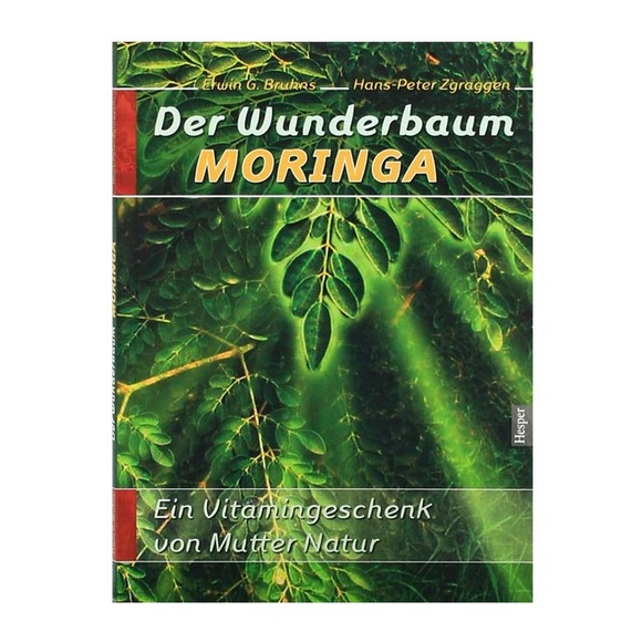 Der Wunderbaum Moringa