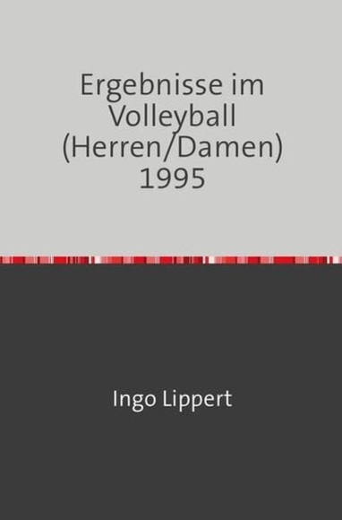 Ergebnisse im Volleyball (Herren/Damen) 1995