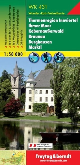 Freytag & Berndt Wander-, Rad- und Freizeitkarte Thermenregion Innviertel, Ibmer Moor, Kobernaußerwald, Braunau, Burghausen, Marktl