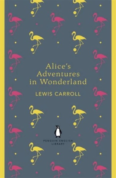 Alice's Adventures in Wonderland / Through the Looking Glass