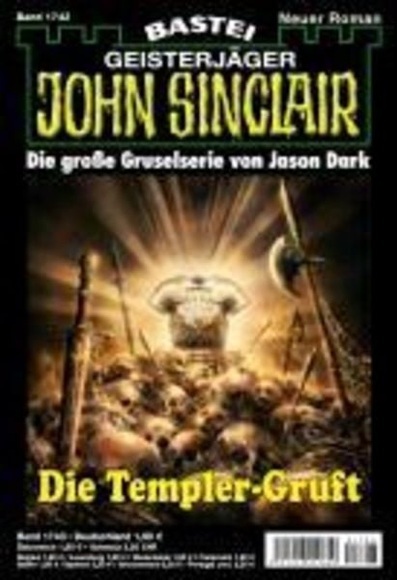 Geisterjäger John Sinclair Folge 1743. Die Templer-Gruft