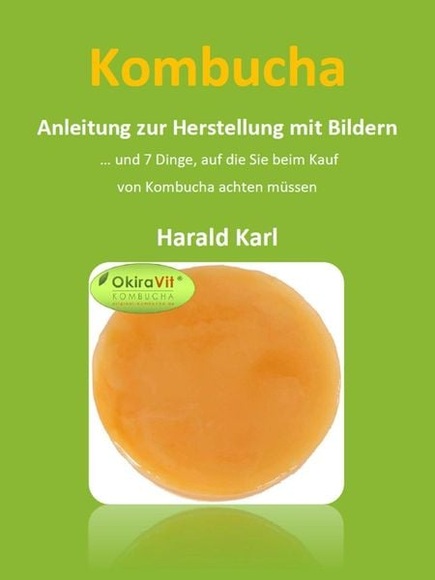 Kombucha - Anleitung zur Herstellung mit Bildern