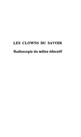 Clowns du savoir : radioscopiedu milieu