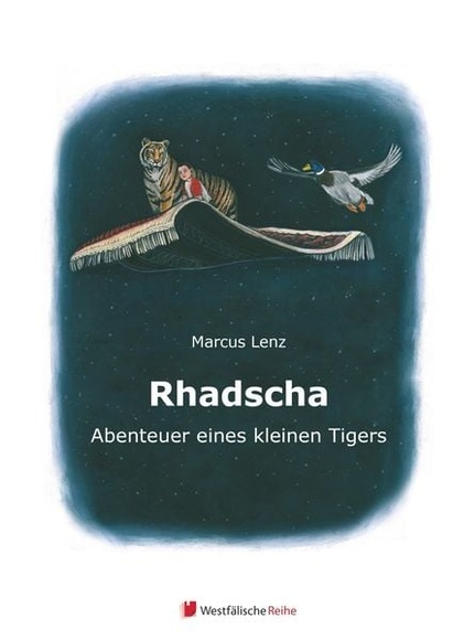 Rhadscha, Abenteuer eines kleinen Tigers