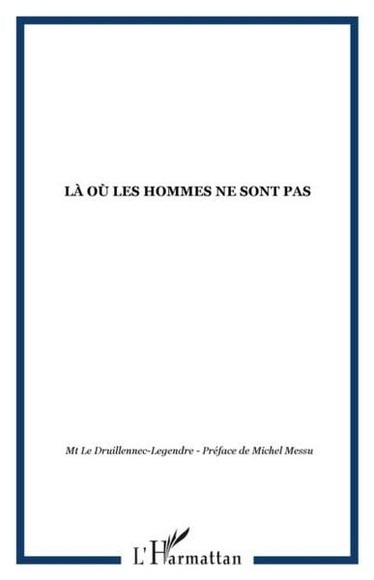 La ou les hommes ne sont pas