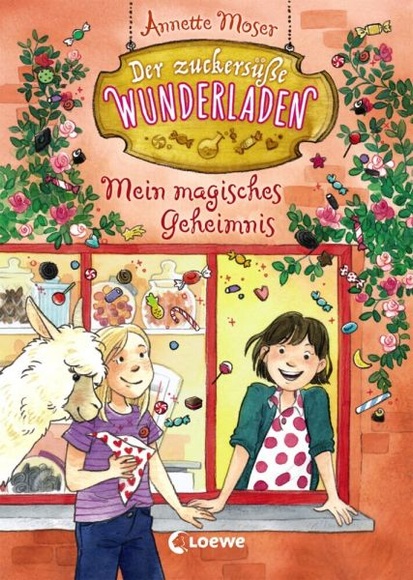 Der zuckersüße Wunderladen - Mein magisches Geheimnis