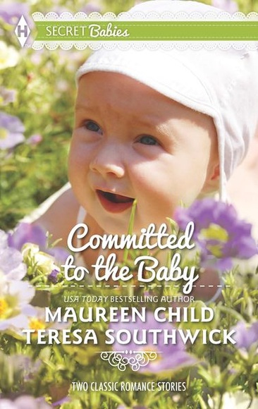 Committed to the Baby: Claiming King's Baby / The Doctor's Secret Baby (Mills & Boon M&B)