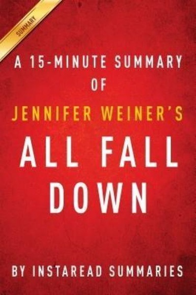 Summary of All Fall Down