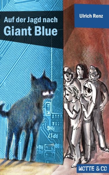 Motte & Co. - Auf der Jagd nach Giant Blue