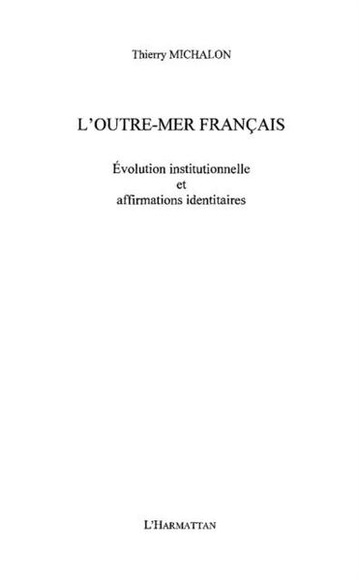 L'outre-mer francais - evolution institu