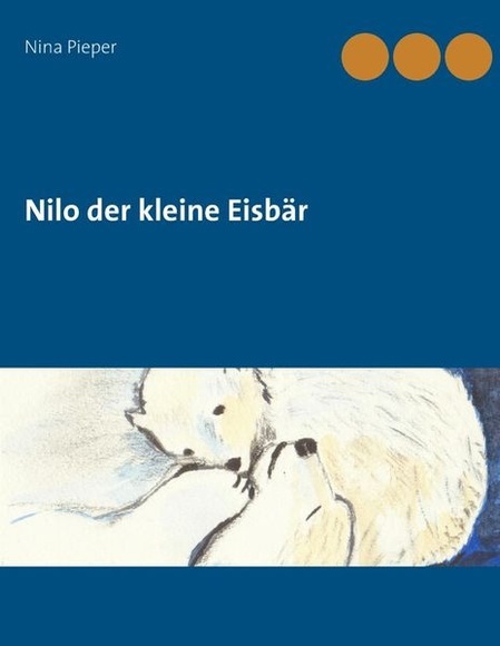 Nilo der kleine Eisbär