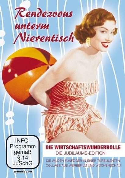 Rendezvous unterm Nierentisch - die Wirtschaftswunderrolle, 1 DVD (Jubiläumsedition)