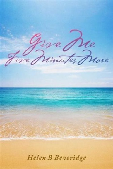 Give Me Five Minutes More