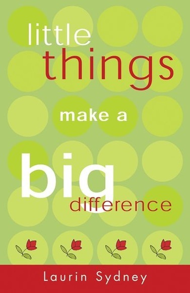 Little Things Make a Big Difference