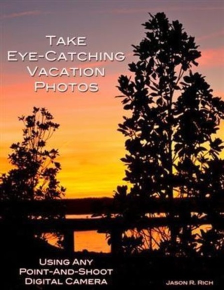 Take Eye-Catching Vacation Photos