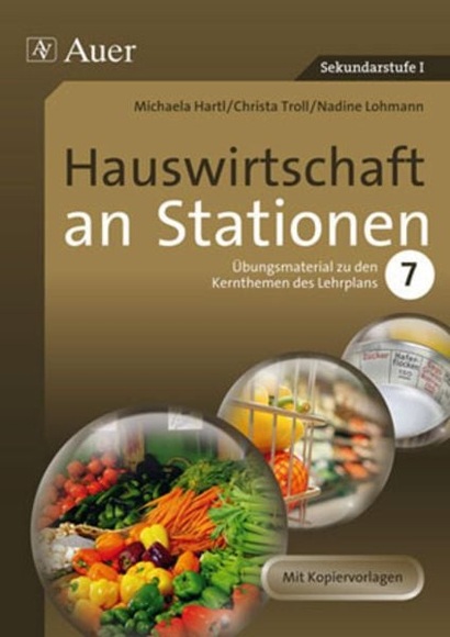 Hauswirtschaft an Stationen, Klasse 7