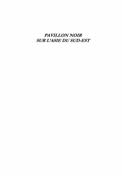 Pavillon Noir Sur L'asie Du Sud-Est