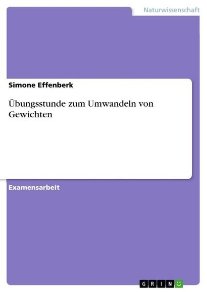 Übungsstunde zum Umwandeln von Gewichten