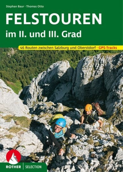Rother Selection Felstouren im II. und III. Grad