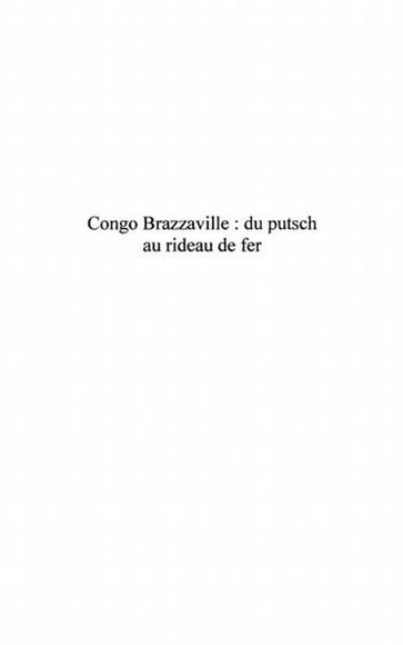 Congo-brazzaville: du putsch au rideau de fer