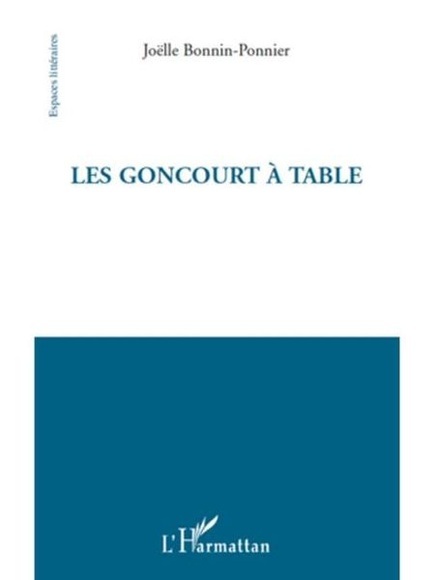 Goncourt a table Les