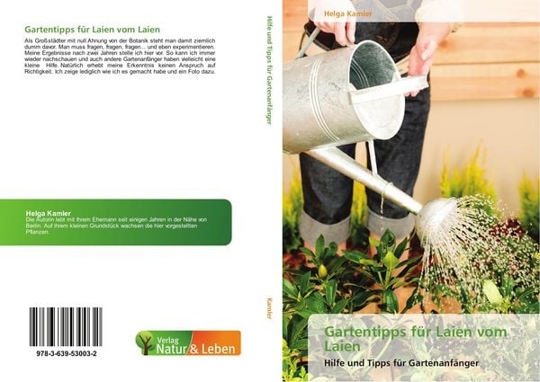 Gartentipps für Laien vom Laien