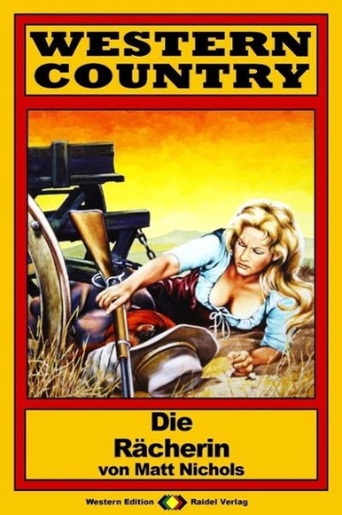 Western Country 97: die Rächerin