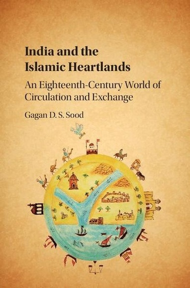India and the Islamic Heartlands