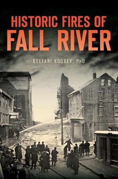 Historic Fires of Fall River