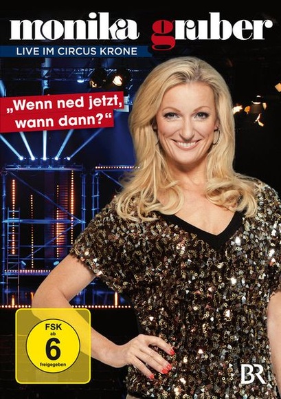 Monika Gruber - Wenn ned jetzt, wann dann, 1 DVD