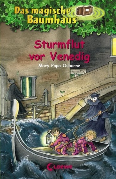 Sturmflut vor Venedig / Das magische Baumhaus Bd.31