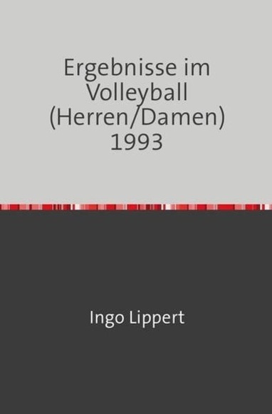 Ergebnisse im Volleyball (Herren/Damen) 1993