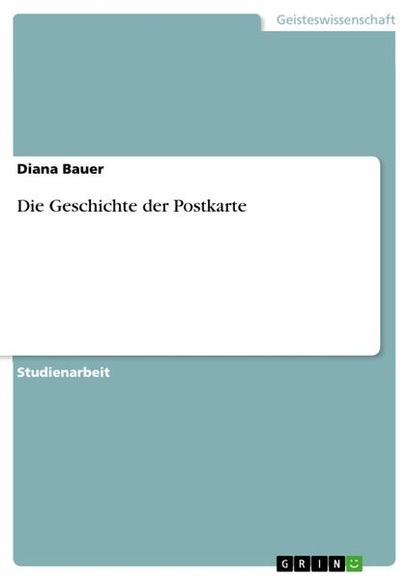Die Geschichte der Postkarte