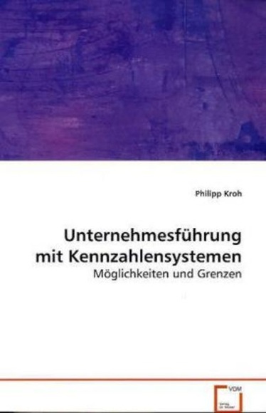 Unternehmesführung mit Kennzahlensystemen
