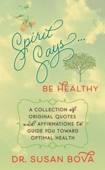 Spirit Says ... Be Healthy