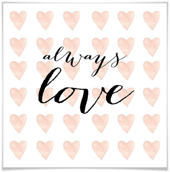 Wall-Art Poster »Always Love«, Schriftzug, (1 St.), Poster, Wandbild, Bild, Wandposter