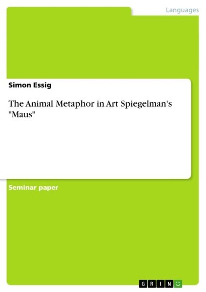 The Animal Metaphor in Art Spiegelman's 