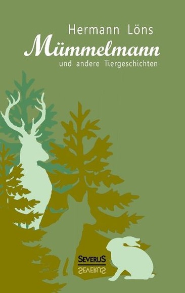 Mümmelmann und andere Tiergeschichten
