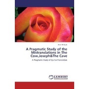 A Pragmatic Study of the Mistranslations in The Cow,Joseph&The Cave